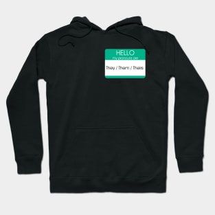 Hello My Pronouns Are | They Them | Green Hoodie